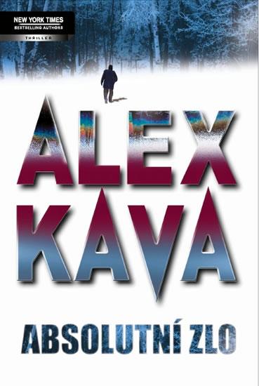 Kniha: Absolutní zlo - Kava Alex