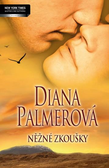 Kniha: Něžné zkoušky (Andělská láska / V zápalu vášně) - Palmerová Diana