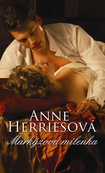 Kniha: Markýzova milenka - Herriesová Anne