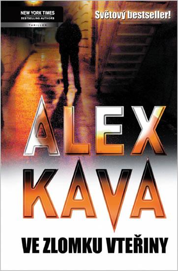 Kniha: Ve zlomku vteřiny - Kava Alex