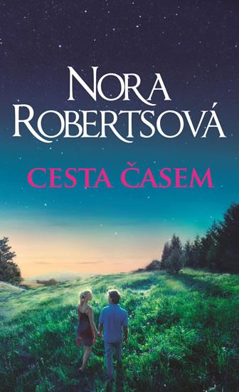 Kniha: Cesta časem - Robertsová Nora