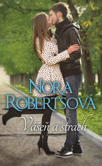 Kniha: Vášeň a strach - Robertsová Nora