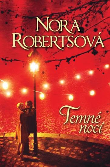 Kniha: Temné noci - 2.vydání - Robertsová Nora