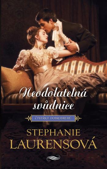 Kniha: Neodolatelná svůdnice - Laurensová Stephanie