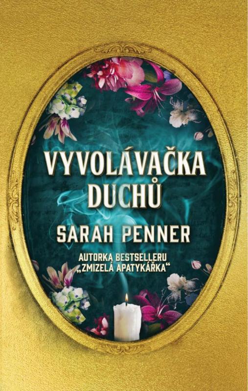 Kniha: Vyvolávačka duchů - Penner Sarah