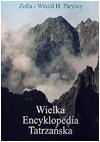 Kniha: Wielka encyklopedia tatrzanska - Zofia Radwanska-Paryska
