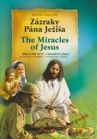 Zázraky Pána Ježiša/The Miracles of Jesus