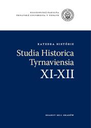 Kniha: Studia historica Tyrnaviensia XI-XII - Miloš Marek