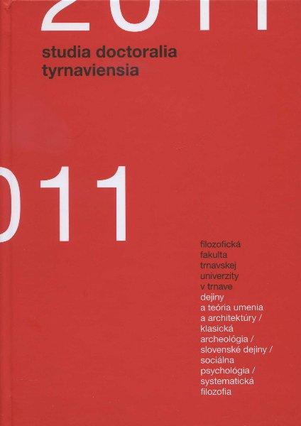 Kniha: Studia doctoralia Tyrnaviensia 2011 - Erika Juríková