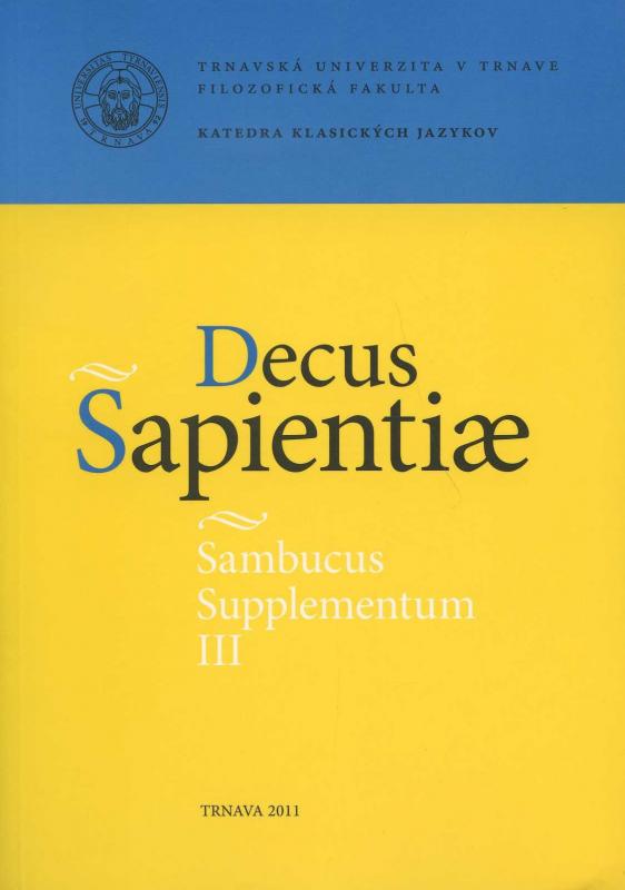 Kniha: Sambucus Supplementum III. Decus Sapientiae - Ľ. Buzássyová a kol.