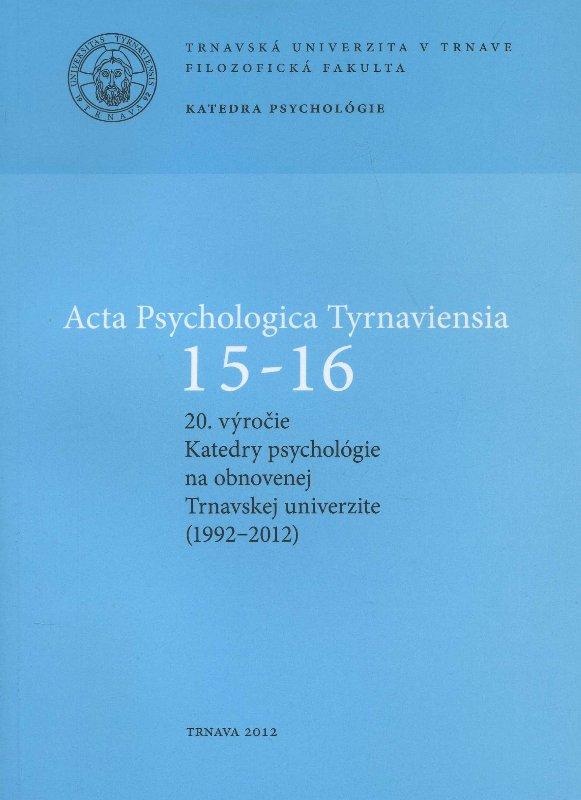 Kniha: Acta Psychologica Tyrnaviensia 15-16. - Marián Špajdel