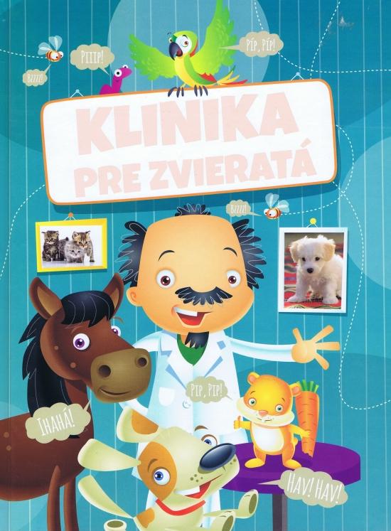 Kniha: Klinika pre zvieratáautor neuvedený