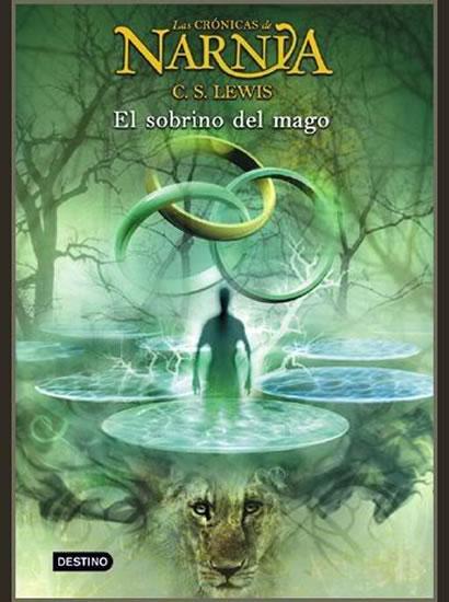 Kniha: Las Crónicas de Narnia 1: El Sobrino del Mago - Lewis C.S.