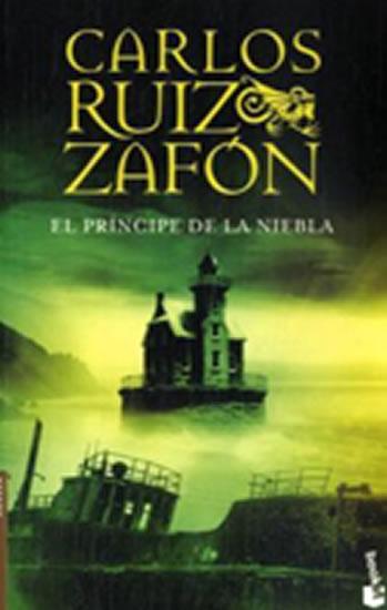 Kniha: El Principe de la Niebla - Zafón Carlos Ruiz