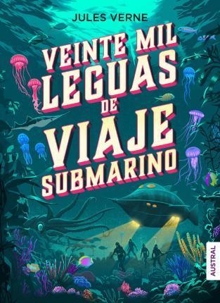 Kniha: Veinte mil leguas de viaje submarino - Verne Jules