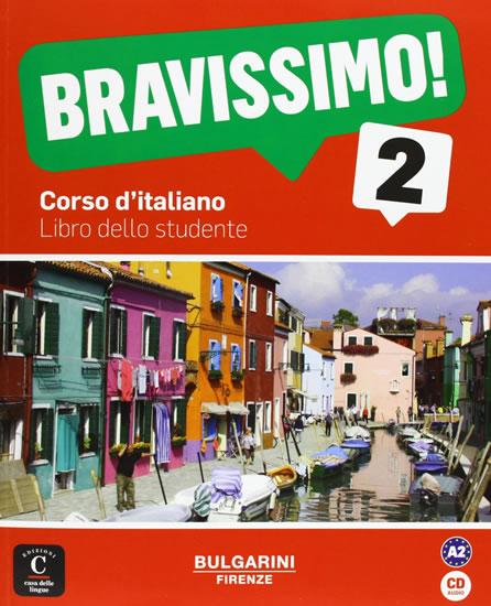 Kniha: Bravissimo! 2 - Libro dello studente - Birello M., Vilagrasa A.