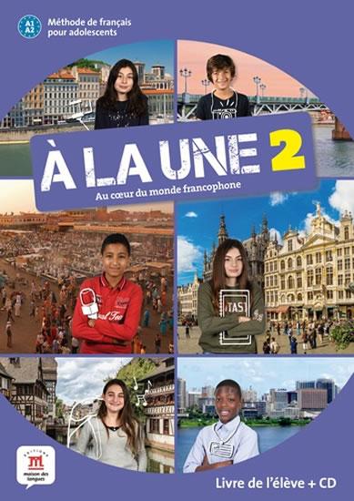 Kniha: A la une 2 (A1.2) – Livre de l´éleve + CDautor neuvedený