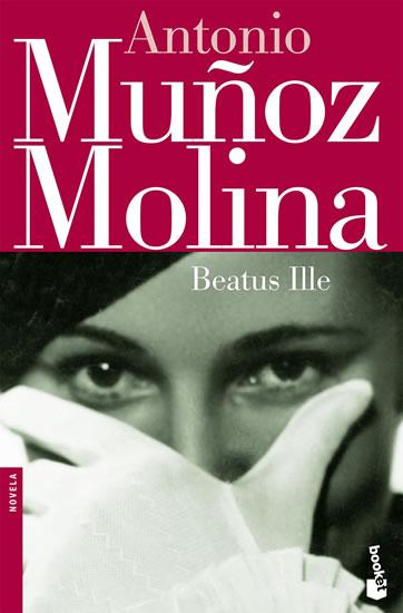 Kniha: Beatus Ille - Molina Antonio Muňoz