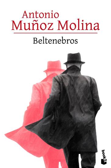 Kniha: Beltenebros - Molina Antonio Muňoz