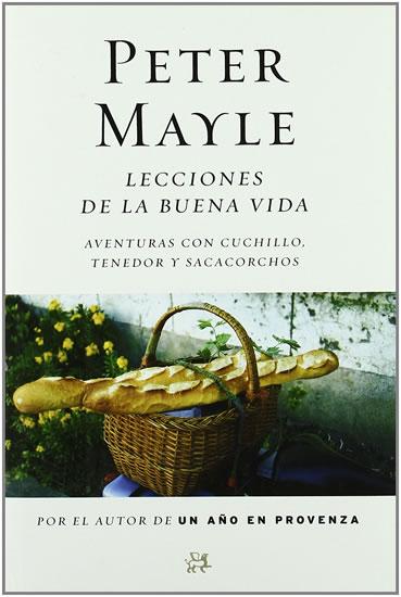 Kniha: Lecciones de la buena vida - Mayle Peter