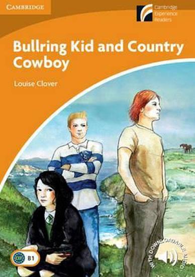 Kniha: Camb Experience Rdrs Lvl 4 Int: Bullring Kid - Country Cowboy - Clover Louise