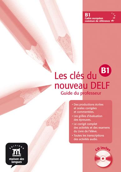 Kniha: Les clés du Nouveau DELF B1 – Guide péd. + CDautor neuvedený