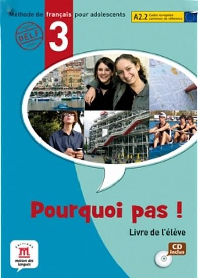 Kniha: Pourquoi Pas 3 – Livre de léleve + CDautor neuvedený