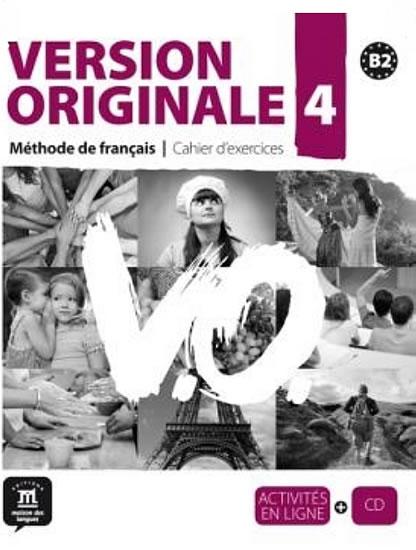 Kniha: Version Originale 4 – Cahier dexercices + CDautor neuvedený