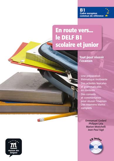 Kniha: En route vers...le B1 – Sc. et Jun.- L. de lé. + CDautor neuvedený