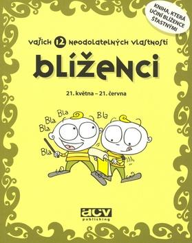 Kniha: Blíženci vašich 12 neodolatelných vlastnostíautor neuvedený