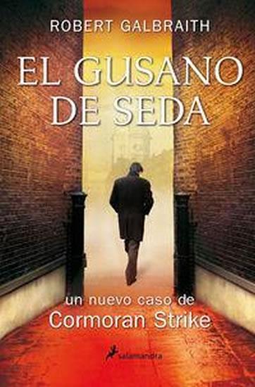 Kniha: El Gusano de Seda, El - Galbraith Robert