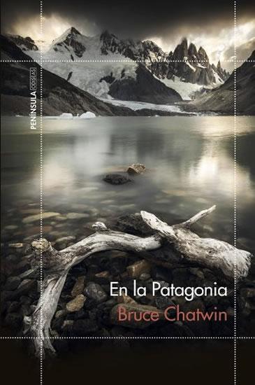 Kniha: En la Patagonia - Chatwin Bruce