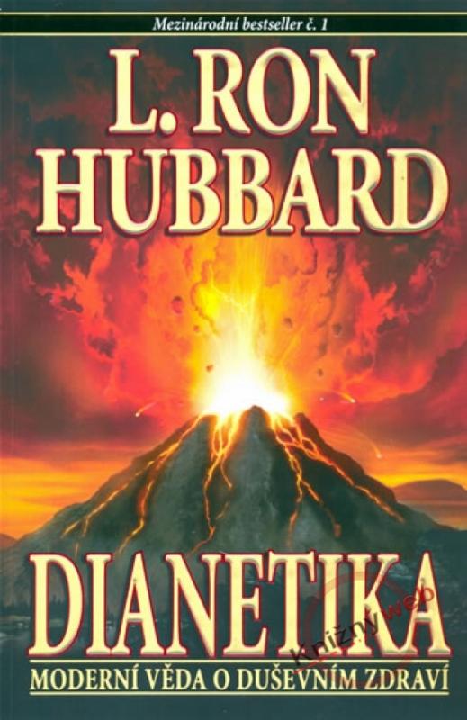 Kniha: Dianetika - Moderní věda o duševním zdraví - Hubbard Ron L.
