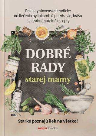 Kniha: Dobré rady starej mamy - Anna Lipovská
