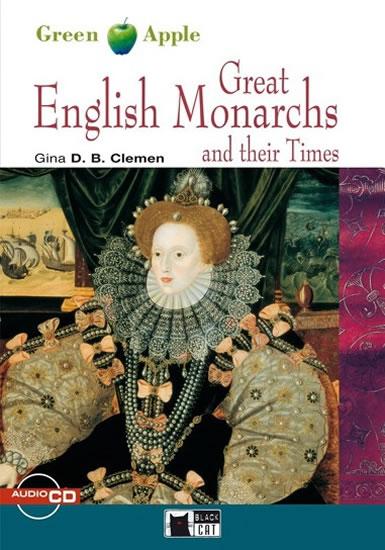 Kniha: Great English Monarchs and their Times + CD (Black Cat Readers Level 2 Green Apple Edition) - Clemen G. D. B.