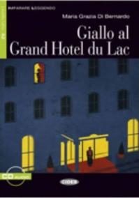 Giallo al Grand Hotel du Lac + CD