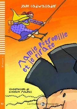 Kniha: Mamie Petronille et le pirate (AO) - Jane Cadwallader
