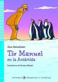 Tío Manuel en la Antartida (A1.1)