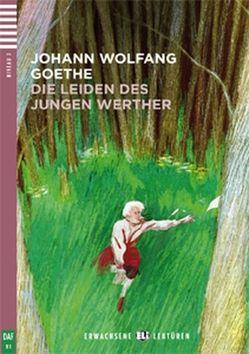 Kniha: Die Leiden Des Jungen Werther + CD (B1) - Johan Wolfgang Goethe