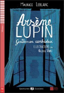 Kniha: Arsene Lupin Gentleman Cambrioleur+ CD (A1) - Maurice Leblanc