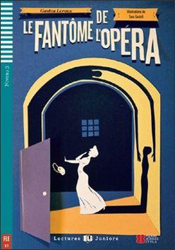 Kniha: Le Fantôme de L'opéra +CD (B1) - Gaston Leroux