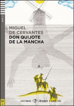 Kniha: Don Quijote de la Mancha+ CD (B2) - Miguel Cervantes de