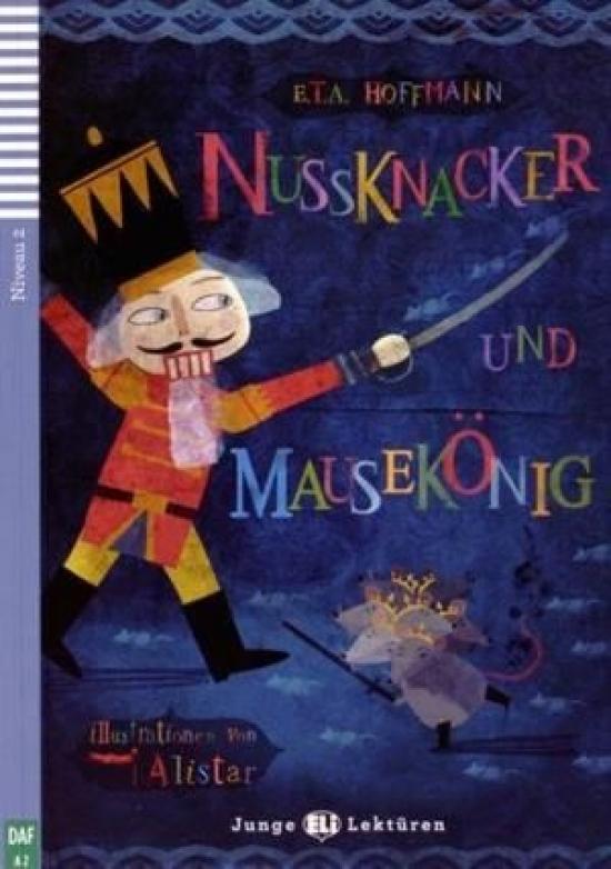 Kniha: Nusknacker und Mausekönig + CD  (A2) - Hoffmann E. T. A.