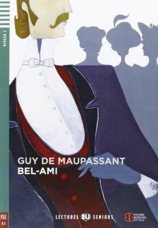 Kniha: Bel-Ami+ CD (A2) - Guy de Maupassant