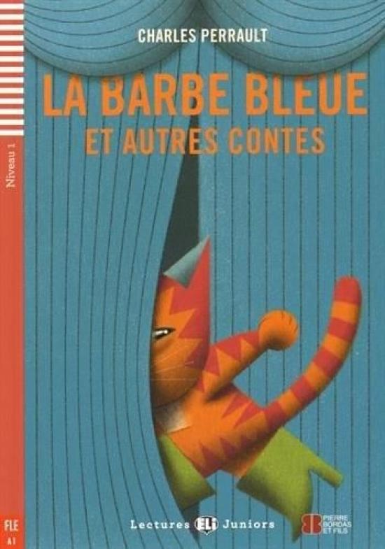 Kniha: La Barbe bleue et autres contes (A2) - Perrault Charles