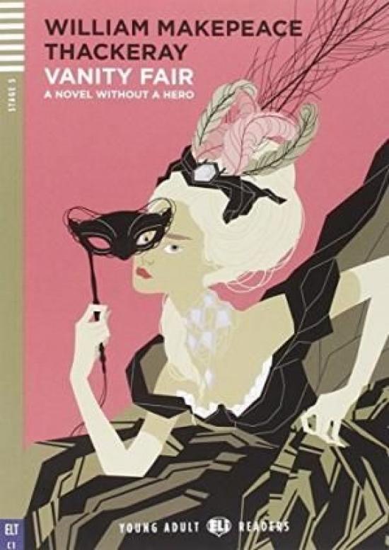 Kniha: Vanity Fair - a Novel without a hero (C1) - Thackeray William