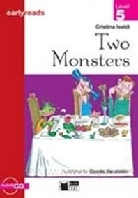 Two Monsters + CD (Black Cat Readers Early Readers Level 5)