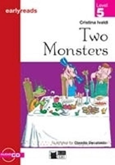 Kniha: Two Monsters + CD (Black Cat Readers Early Readers Level 5) - Ivaldi Cristina