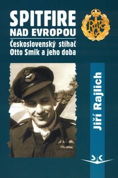 Kniha: Spitfire nad Evropou - Rajlich Jiří