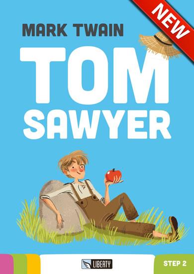 Kniha: Tom Sawyer+CD. Step 2 (Liberty) - Twain Mark